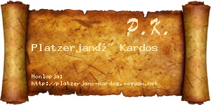 Platzerjanó Kardos névjegykártya